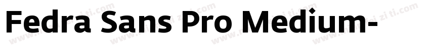 Fedra Sans Pro Medium字体转换